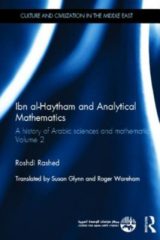Книга Ibn al-Haytham and Analytical Mathematics Roshdi Rashed