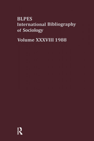 Kniha IBSS: Sociology: 1988 Vol 38 British Library of Political and Economic Science