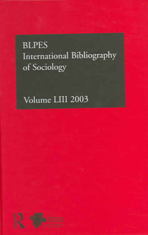 Buch IBSS: Sociology: 2003 Vol.53 The British Library of Political and Economic Science at The London School of Economics