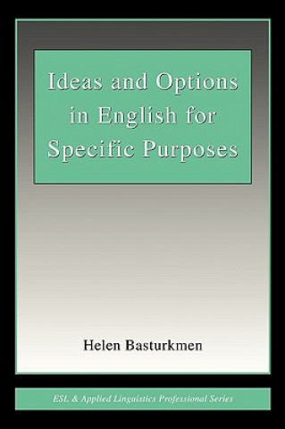 Książka Ideas and Options in English for Specific Purposes Helen Basturkmen