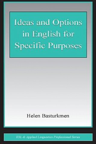 Książka Ideas and Options in English for Specific Purposes Helen Basturkmen