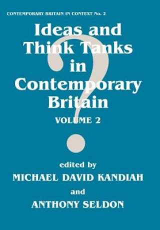 Carte Ideas and Think Tanks in Contemporary Britain 