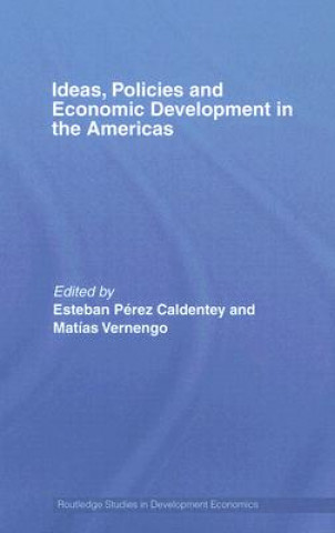 Buch Ideas, Policies and Economic Development in the Americas Matias Vernengo