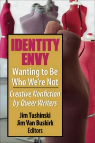 Könyv Identity Envy Wanting to Be Who We're Not Jim Van Buskirk