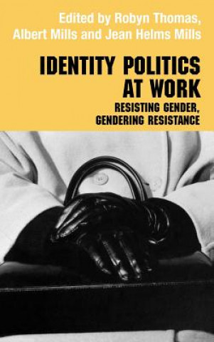 Kniha Identity Politics at Work Robyn Thomas