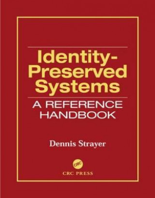 Книга Identity-Preserved Systems Dennis Strayer