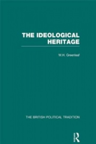 Книга Ideological Heritage Vol 2 W.H. Greanleaf