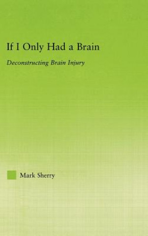 Kniha If I Only Had a Brain Mark Sherry