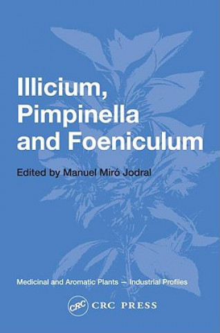 Book Illicium, Pimpinella and Foeniculum Manuel Miro Jodral