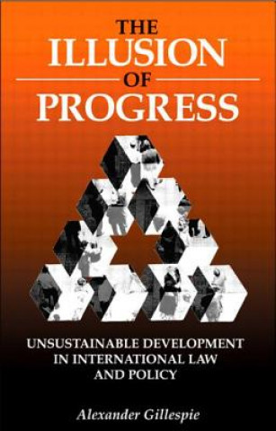 Buch Illusion of Progress Alexander Gillespie