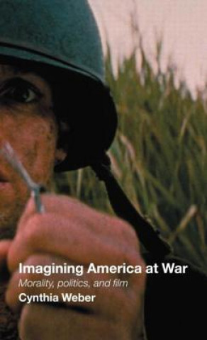 Kniha Imagining America at War Cynthia Weber