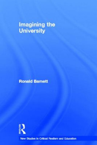 Knjiga Imagining the University Ronald Barnett