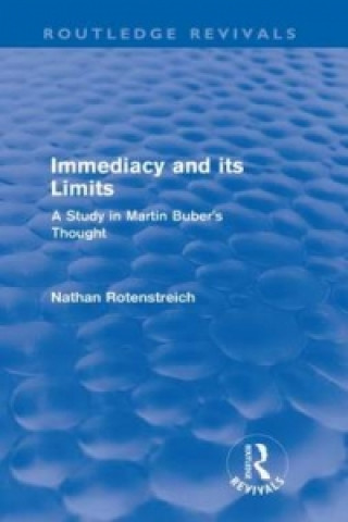 Könyv Immediacy and its Limits (Routledge Revivals) 