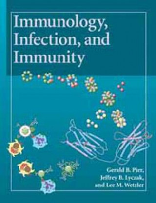 Knjiga Immunology, Infection, and Immunity Lee Wexler