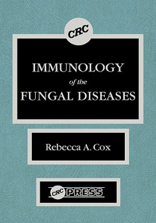 Βιβλίο Immunology of the Fungal Diseases R.A. Cox