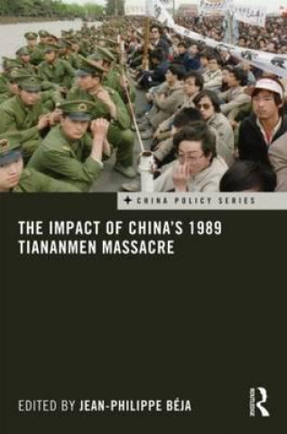 Knjiga Impact of China's 1989 Tiananmen Massacre 