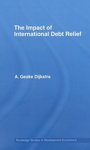 Carte Impact of International Debt Relief A.Geske Dijkstra