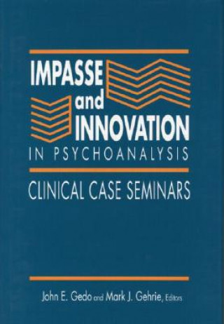 Książka Impasse and Innovation in Psychoanalysis 