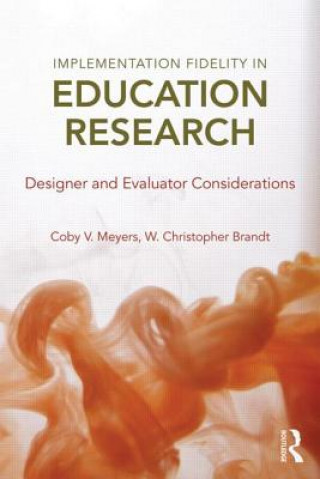 Kniha Implementation Fidelity in Education Research Christopher Brandt