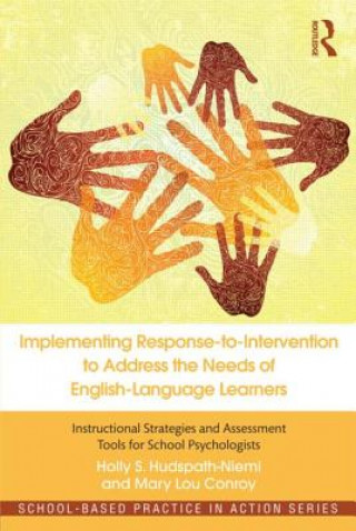 Knjiga Implementing Response-to-Intervention to Address the Needs of English-Language Learners Mary Lou Conroy