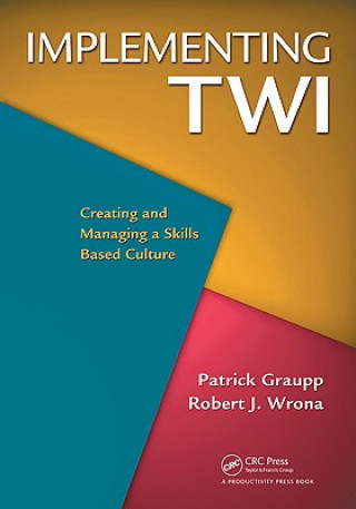 Könyv Implementing TWI Robert J. Wrona