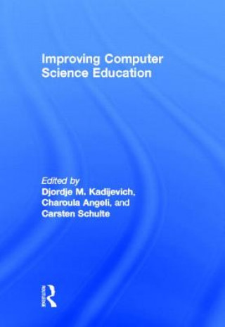 Kniha Improving Computer Science Education Carsten Schulte