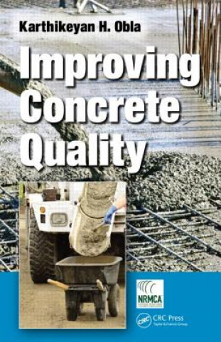 Buch Improving Concrete Quality Karthikeyan H Obla