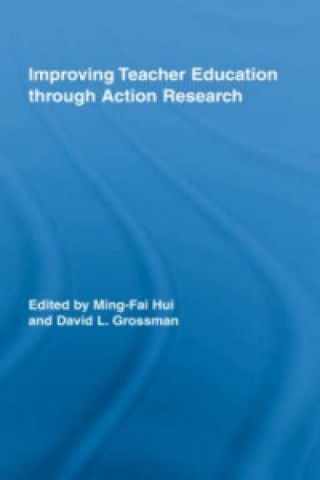 Könyv Improving Teacher Education through Action Research 