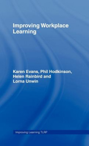 Book Improving Workplace Learning Phil Hodkinson