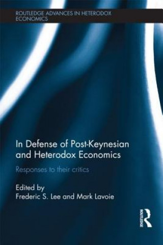 Livre In Defense of Post-Keynesian and Heterodox Economics 