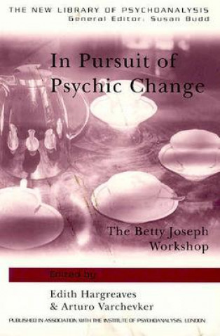 Kniha In Pursuit of Psychic Change 