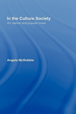 Knjiga In the Culture Society Angela McRobbie