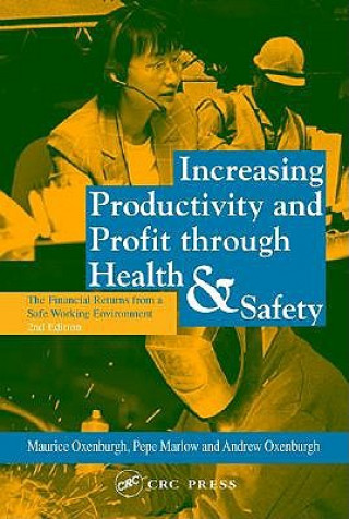 Carte Increasing Productivity and Profit through Health and Safety Andrew Oxenburgh