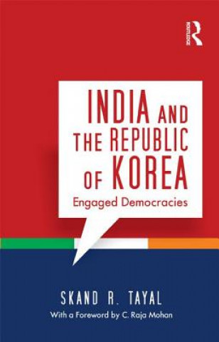 Könyv India and the Republic of Korea Skand R. Tayal