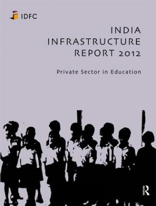 Kniha India Infrastructure Report 2012 IDFC Foundation