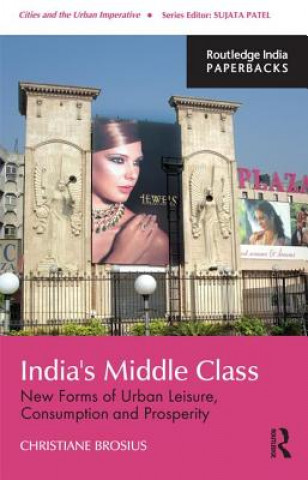 Kniha India's Middle Class Christiane Brosius