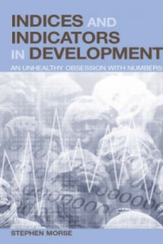 Carte Indices and Indicators in Development Stephen Morse