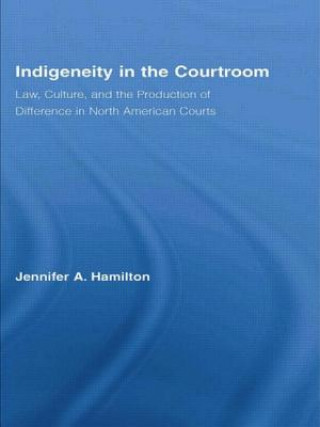 Book Indigeneity in the Courtroom Hamilton