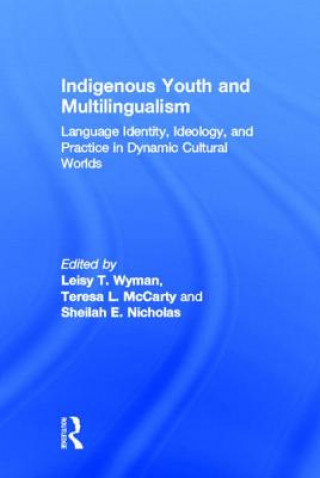 Knjiga Indigenous Youth and Multilingualism 