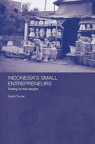 Kniha Indonesia's Small Entrepreneurs Turner