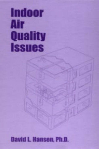 Carte Indoor Air Quality Issues David L. Hansen