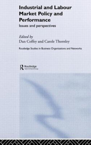 Book Industrial and Labour Market Policy and Performance Carole Thornley