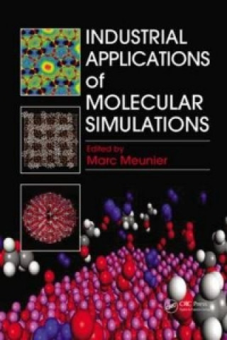 Książka Industrial Applications of Molecular Simulations 
