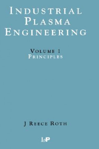 Buch Industrial Plasma Engineering J. Reece Roth