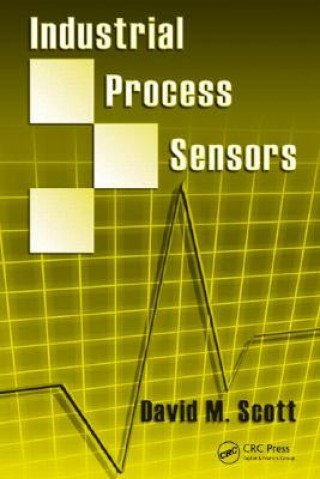 Książka Industrial Process Sensors David M. Scott