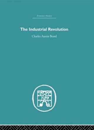 Kniha Industrial Revolution Charles Austin Beard