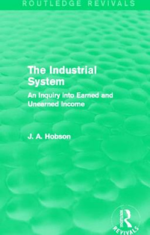 Book Industrial System (Routledge Revivals) J. A. Hobson
