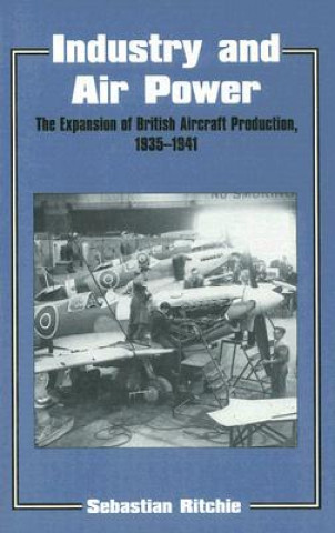 Könyv Industry and Air Power Noel Sebastian Ritchie