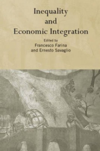 Könyv Inequality and Economic Integration Francesco Farina