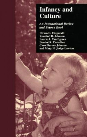 Книга Infancy and Culture Mary Judge-Lawton